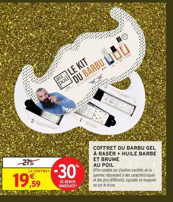 Intermarché Hyper Coffret du barbu gel à raser + huile barbe et brume au poil offre