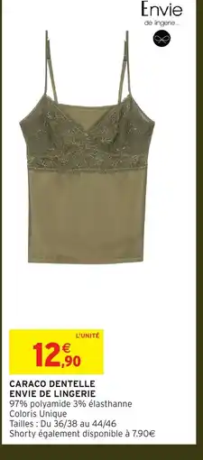 Intermarché Hyper Caraco dentelle envie de lingerie offre