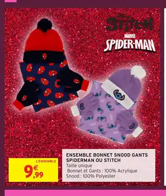 Intermarché Hyper Ensemble bonnet snood gants spiderman ou stitch offre
