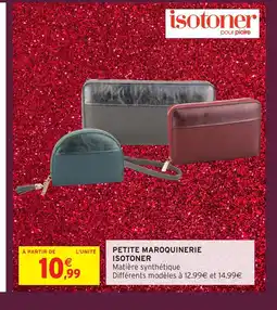 Intermarché Hyper Petite maroquinerie isotoner offre