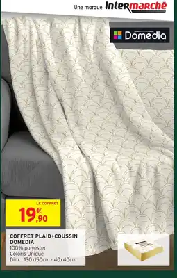 Intermarché Hyper DOMÉDIA Coffret plaid+coussin offre
