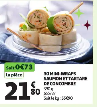 Auchan 30 mini-wraps saumon et tartare de concombre offre