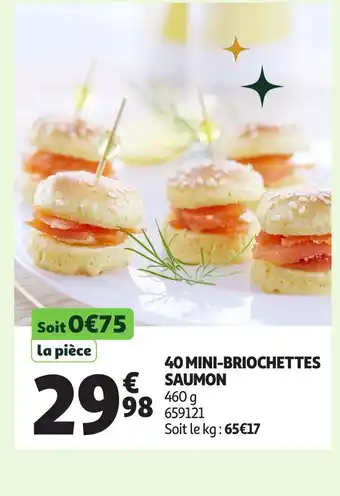 Auchan 40 mini-briochettes saumon offre