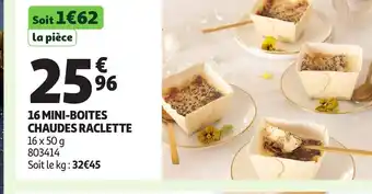 Auchan 16 mini-boites chaudes raclette offre
