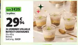 Auchan 24 verrines volaille rotie et chataignes offre
