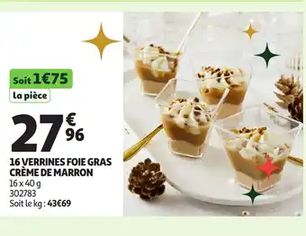 Auchan 16 verrines foie gras crème de marron offre