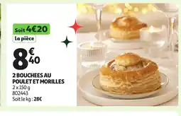 Auchan 2 bouchees au poulet et morilles offre