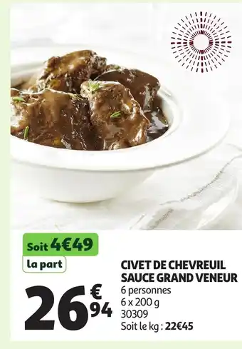Auchan Civet de chevreuil sauce grand veneur offre