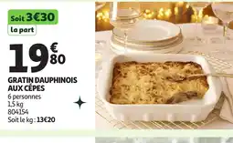 Auchan Gratin dauphinois aux cépes offre