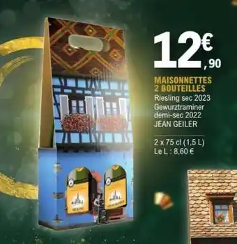 E.Leclerc MAISONNETTES 2 BOUTEILLES offre