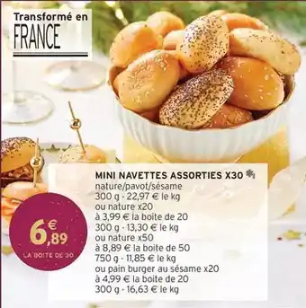 Intermarché Burger - mini navettes assorties x30 offre