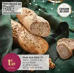 Intermarché Pain aux noix offre