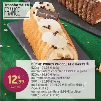 Intermarché Bûche poires chocolat 6 parts offre