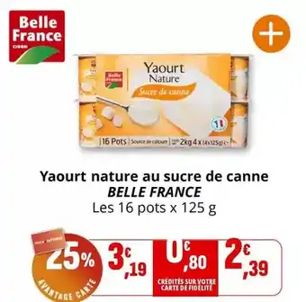 Coccinelle Express Belle france - yaourt nature au sucre de canne offre