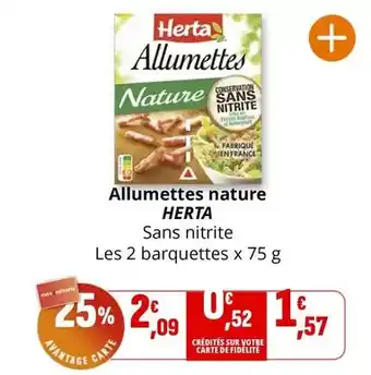 Coccinelle Express Herta - allumettes nature offre