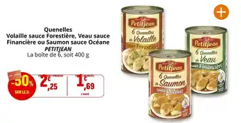 Coccinelle Express Petitjean - quenelles volaille sauce forestiere, veau sauce finacière ou saumon sauce océane offre