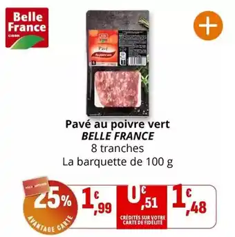 Coccinelle Express Belle france - pavé au poivre vert offre