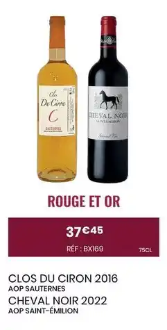 Nicolas Clos du ciron 2016 aop sauternes cheval noir 2022 aop saint-émilion offre