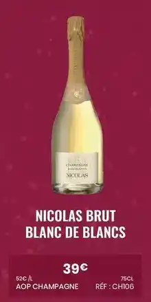 Nicolas Brut - nicolas blanc de blancs offre