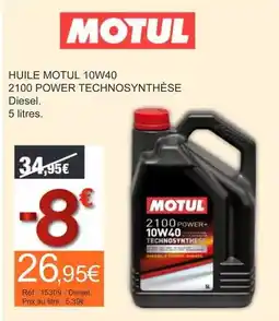 Autobacs Motul - huile 10w40 2100 power technosynthese offre