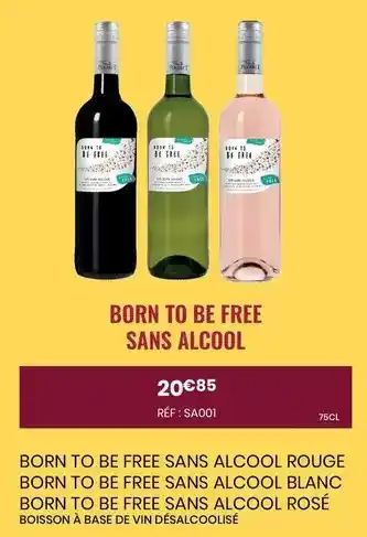 Nicolas Born to be free sans alcool rouge born to be free sans alcool blanc offre