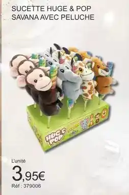 Autobacs Sucette huge & pop savana avec peluche offre