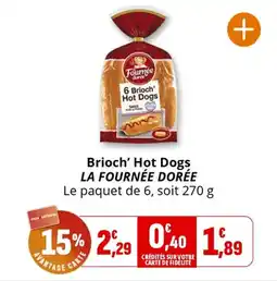 Coccimarket Brioch' hot dogs la fournée dorée offre