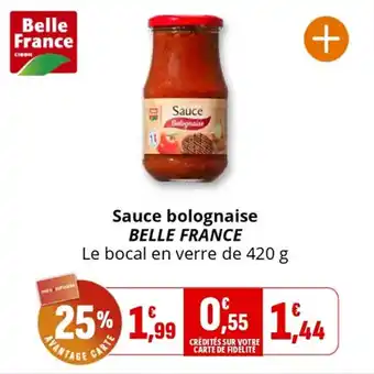 Coccimarket Sauce bolognaise belle france offre
