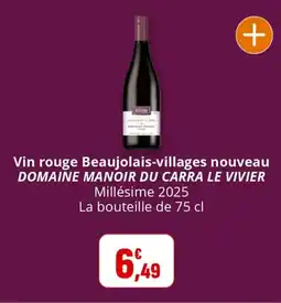 Coccimarket Vin rouge beaujolais-villages nouveau domaine manoir du carra le vivier offre