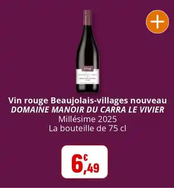 Coccimarket Vin rouge beaujolais-villages nouveau domaine manoir du carra le vivier offre