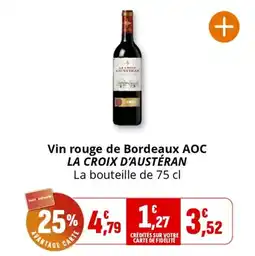 Coccimarket Vin rouge de bordeaux aoc la croix d'austéran offre