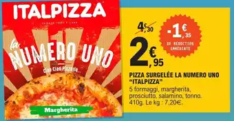 Pizza surgelée la numero uno italpizza