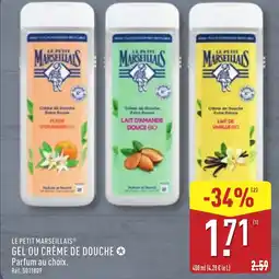 ALDI Le petit marseillais gel ou crème de douche → offre