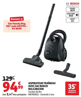 Auchan Aspirateur traîneau avec sac bosch bgls2ba3d8 offre