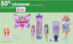 Auchan SUR VOTRE COMPTE SUR LA GAMME Barbie offre