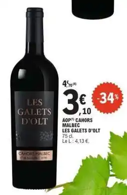 E.Leclerc AOP CAHORS MALBEC LES GALETS D'OLT offre