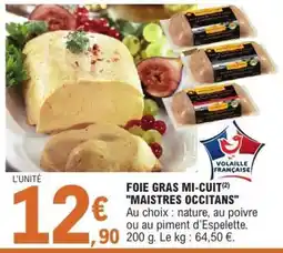 E.Leclerc Foie Gras Mi-Cuit Maistres Occitans offre