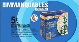 E.Leclerc COFFRET DE DÉCORATION DE NOËL ROUGE ET BLANC offre