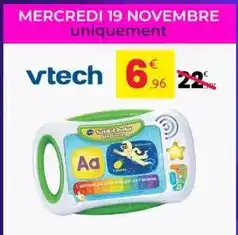 Stokomani Vtech - mercredi 19 novembre uniquement offre