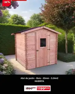 Bricomarché Habrita abri de jardin bois 20mm 3.24m2 offre