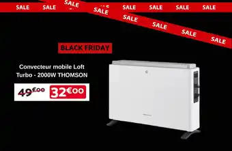 Bricomarché THOMSON Convecteur mobile Loft Turbo 2000W offre