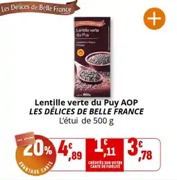 Coccinelle Supermarché LES DÉLICES DE BELLE FRANCE Lentille verte du Puy AOP offre