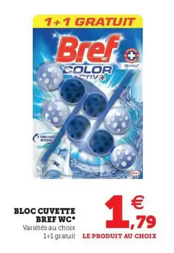 U Express Bloc cuvette bref WC offre