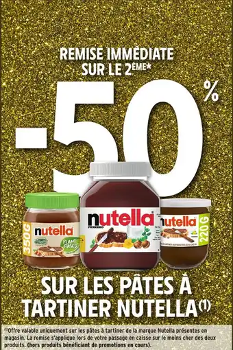 Intermarché Hyper NUTELLA Sur les pates a tartiner offre