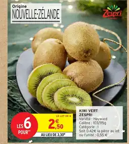 Intermarché Hyper ZESPRI Kiwi vert offre