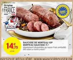 Intermarché Hyper Saucisse de morteau igp morteau saucisse offre