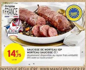 Intermarché Hyper Saucisse de morteau igp morteau saucisse offre