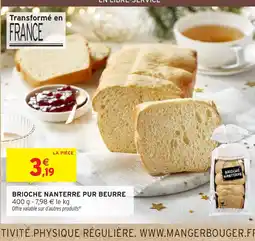 Intermarché Hyper Brioche nanterre pur beurre offre