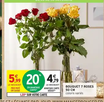Intermarché Hyper Bouquet 7 roses offre
