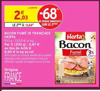 Intermarché Hyper HERTA Bacon fumé 15 tranches offre